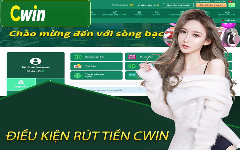 Điều kiện rút tiền Cwin
