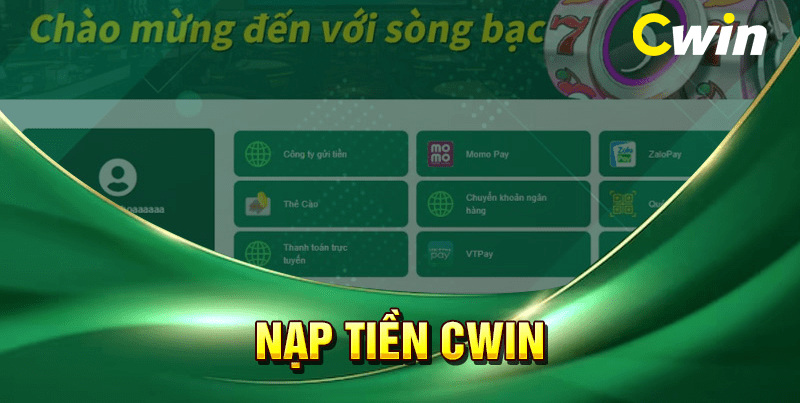 Nạp tiền Cwin thông qua hình thức thanh toán trực tuyến