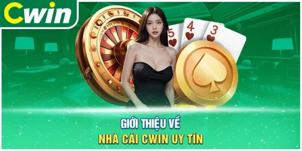 Giới thiệu đôi nét cơ bản về nhà cái Cwin